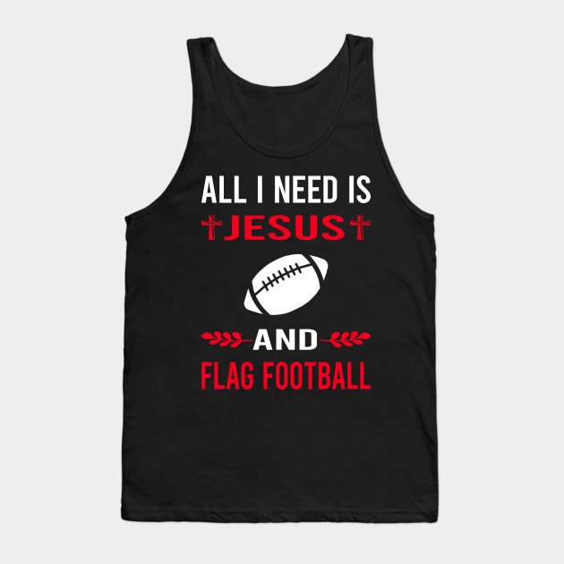 I Need Jesus And Flag Football Tank Top by Bourguignon Aror